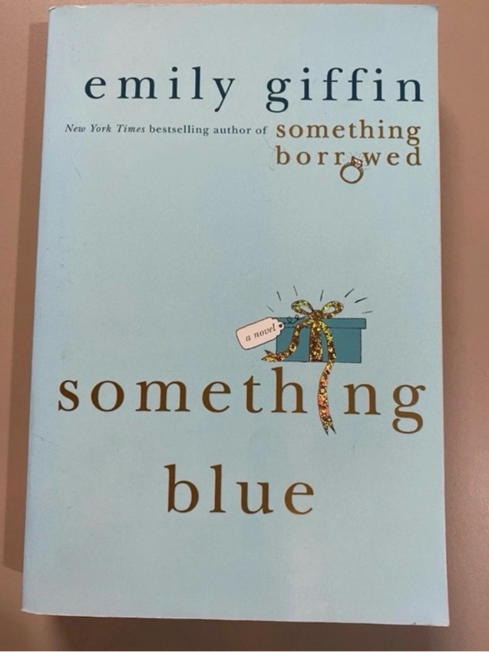 Something Blue paperback by Emily Giffin